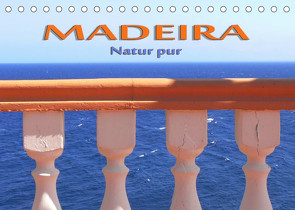 Madeira – Natur pur (Tischkalender 2022 DIN A5 quer) von Frank,  Rolf