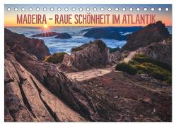 MADEIRA – RAUE SCHÖNHEIT IM ATLANTIK (Tischkalender 2024 DIN A5 quer), CALVENDO Monatskalender von Claude Castor,  Jean