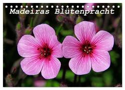 Madeiras Blütenpracht (Tischkalender 2024 DIN A5 quer), CALVENDO Monatskalender von Lielischkies,  Klaus