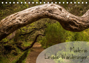 Madeiras Levada-Wanderungen (Tischkalender 2022 DIN A5 quer) von Gimpel,  Frauke