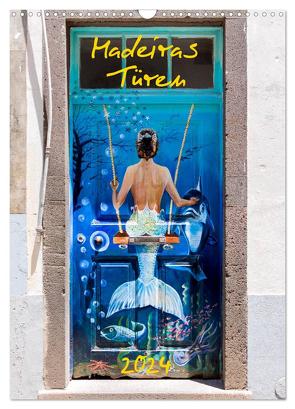 Madeiras Türen 2024 (Wandkalender 2024 DIN A3 hoch), CALVENDO Monatskalender von Weber - ArtOnPicture,  Andreas