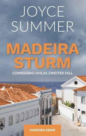 Madeirasturm von Summer,  Joyce