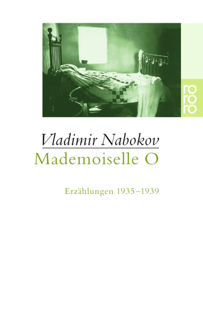 Mademoiselle O von Gerhardt,  Renate, Nabokov,  Vladimir, Neuberger,  Jochen, Zimmer,  Dieter E.