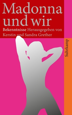 Madonna und wir von Grether,  Kerstin, Grether,  Sandra