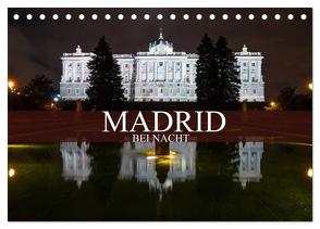 Madrid bei Nacht (Tischkalender 2024 DIN A5 quer), CALVENDO Monatskalender von Meutzner,  Dirk