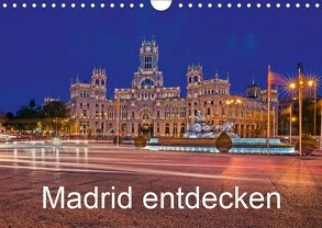Madrid entdecken (Wandkalender 2019 DIN A4 quer) von hessbeck.fotografix