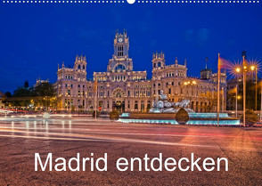 Madrid entdecken (Wandkalender 2023 DIN A2 quer) von hessbeck.fotografix