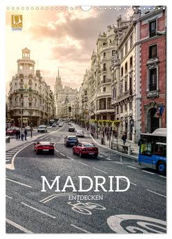 Madrid entdecken (Wandkalender 2024 DIN A3 hoch), CALVENDO Monatskalender von Becker,  Stefan