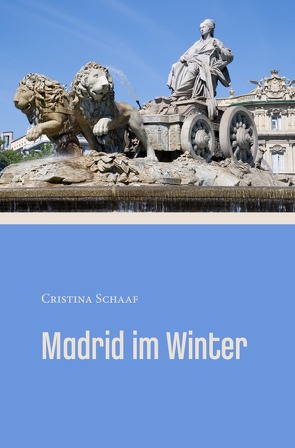 Madrid im Winter von Schaaf,  Cristina