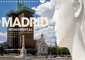 MADRID MONUMENTAL – Atemberaubende Architektur und kunstvolle Fassaden (Wandkalender 2023 DIN A4 quer) von Oelschläger,  Wilfried