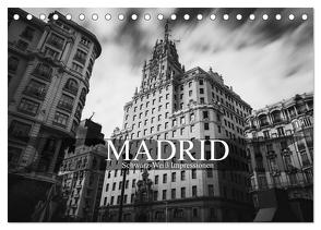 Madrid – Schwarz-Weiß Impressionen (Tischkalender 2024 DIN A5 quer), CALVENDO Monatskalender von Meutzner,  Dirk