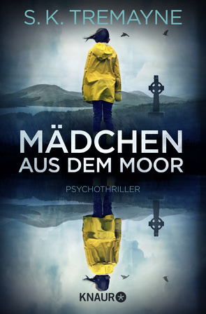 Mädchen aus dem Moor von Tremayne,  S. K., Wallbaum,  Susanne