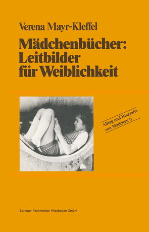 Mädchenbücher: Leitbilder für Weiblichkeit von Mayr-Kleffel,  Verena