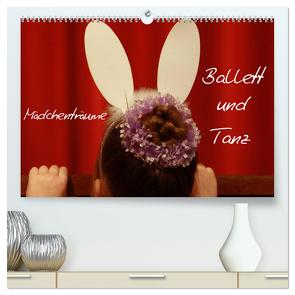 Mädchenträume – Ballett und Tanz (hochwertiger Premium Wandkalender 2024 DIN A2 quer), Kunstdruck in Hochglanz von Kapp,  Lilo