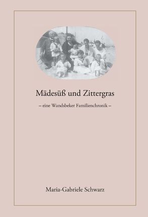 Mädesüß und Zittergras von Schwarz,  Maria-Gabriele