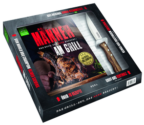 Männer am Grill – Das Buch, das Mann braucht! von Sievers,  Oliver