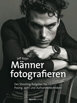 Männer fotografieren von Kommer,  Isolde, Rojas,  Jeff