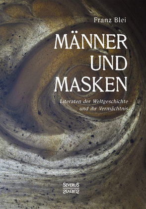 Männer und Masken von Blei,  Franz