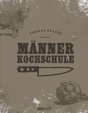 Männerkochschule von Krause,  Thomas