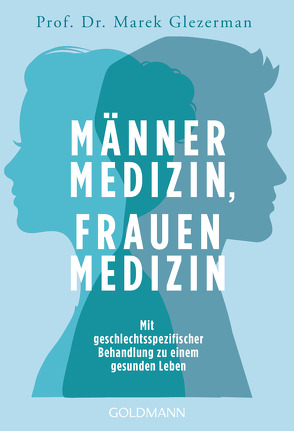 Männermedizin, Frauenmedizin von Brodersen,  Imke, Glezerman,  Marek