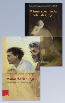 Männerspezifische Bibelauslegung/Männerbeziehungen von Knieling,  Reiner, Ruffing,  Andreas