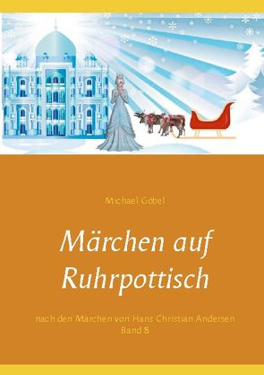 Märchen auf Ruhrpottisch nach H. C. Andersen von Göbel,  Manuela, Göbel,  Michael
