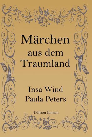 Märchen aus dem Traumland von Peters,  Paula, Wind,  Insa
