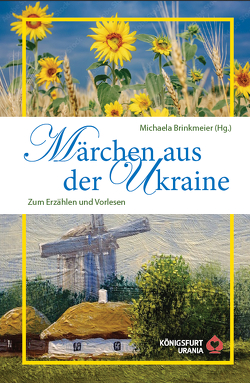 Märchen aus der Ukraine von Brinkmeier,  Michaela