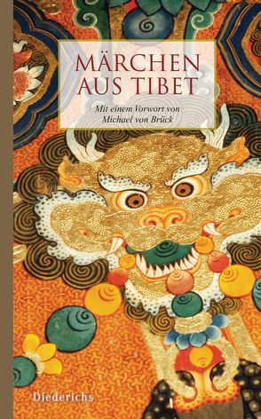 Märchen aus Tibet von Brück,  Michael von, Diederichs Verlag