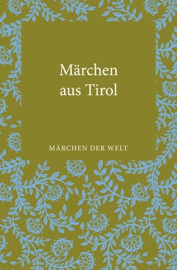 Märchen aus Tirol von Petzoldt,  Leander