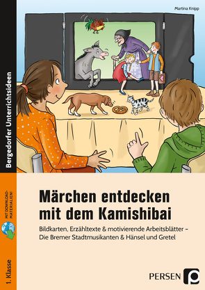 Märchen entdecken mit dem Kamishibai von Knipp,  Martina