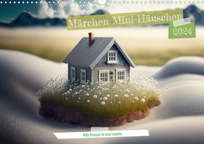 Märchen Mini-Häuschen (Wandkalender 2024 DIN A3 quer) von Rohr,  Daniel