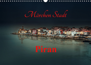 Märchen Stadt Piran (Wandkalender 2020 DIN A3 quer) von Rajbar,  Ludvik