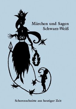 Märchen und Sagen Schwarz-Weiß von Dose,  Hanna, Seeliger,  Matthias