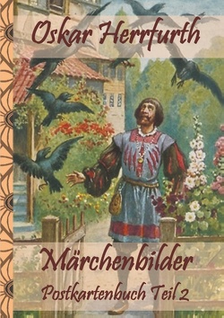 Märchenbilder POSTKARTENBUCH Teil 2 von Herrfurth,  Oskar, Potter,  Elizabeth M.