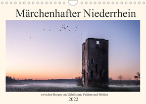 Märchenhafter Niederrhein (Wandkalender 2022 DIN A4 quer) von Lott,  Werner