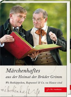 Märchenhaftes aus der Heimat der Brüder Grimm