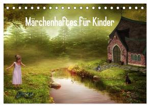 Märchenhaftes für Kinder (Tischkalender 2024 DIN A5 quer), CALVENDO Monatskalender von Pählike,  Susann