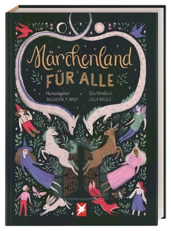 Märchenland für alle von Bölecz,  Lilla, Kunze,  Christina, Malomvölgyi,  Tünde, Nagy,  Boldizsár M., Tankó,  Timea