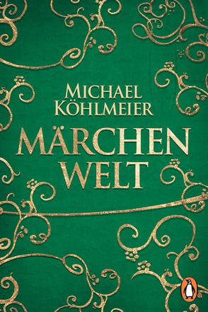 Märchenwelt von Köhlmeier,  Michael