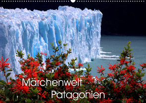 Märchenwelt Patagonien (Wandkalender 2021 DIN A2 quer) von Joecks,  Armin