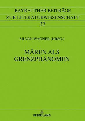 Mären als Grenzphänomen von Wagner,  Silvan