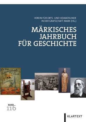 Märkisches Jahrbuch für Geschichte 116 von Verein für Orts- und Heimatkunde in der Grafschaft Mark