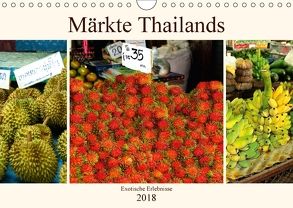 Märkte Thailands (Wandkalender 2018 DIN A4 quer) von by Sylvia Seibl,  CrystalLights