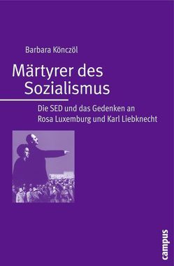 Märtyrer des Sozialismus von Könczöl,  Barbara