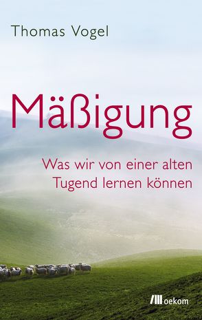 Mäßigung von Vogel,  Thomas