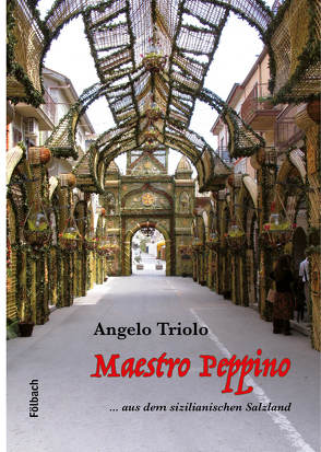 Maestro Peppino von Triolo,  Angelo
