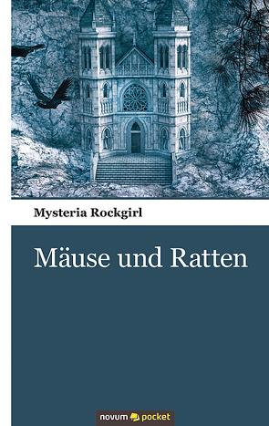 Mäuse und Ratten von Rockgirl,  Mysteria