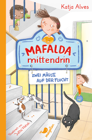 Mafalda mittendrin – Zwei Mäuse auf der Flucht von Alves,  Katja, Wetzel,  Jutta