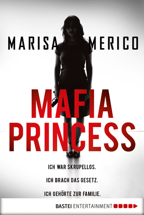 Mafia Princess von Lorenz,  Isabell, Merico,  Marisa